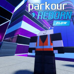 PARKOUR Reborn: Flow