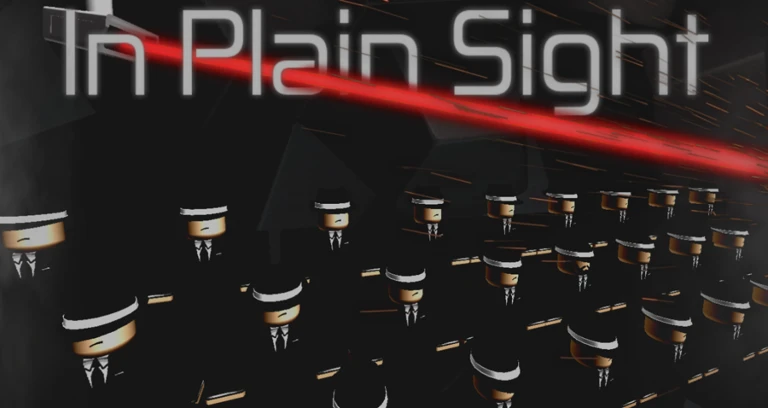In Plain Sight Play On Roblox NoFilter
