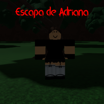 Escapa de Adriana