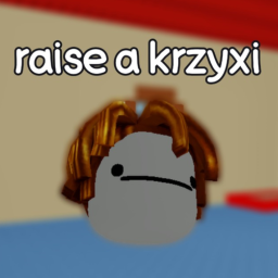 raise a krzyxi