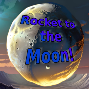 Rocket to the Moon Tycoon [New!]