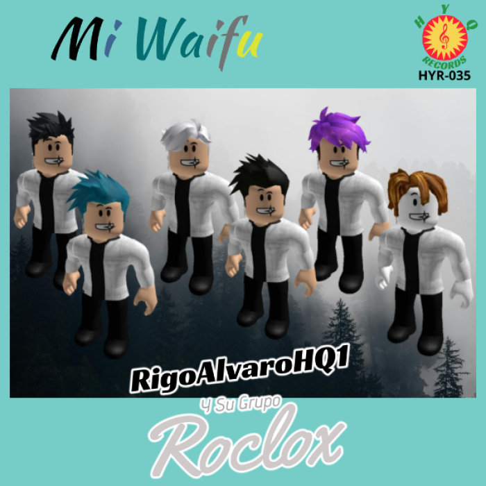 Grupo Roclox Mi Waifu CD HYQ Records 1 Roblox decal