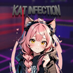KAT INFECTION [BUILD MODE🛠️🔥]