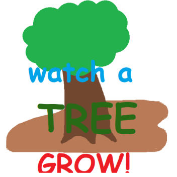 [NEW] Watch a Tree Grow