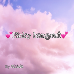 💕pinky hangout💕
