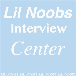 (NEW) .- Lil Noobs -. Interview Center