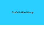 Pixels's Untitled Group
