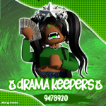 $Drama keepers$