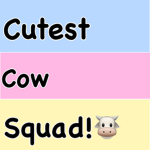Cutest Cow Squad