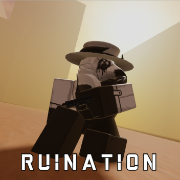 Ruination [PUBLIC BETA]