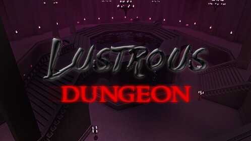 Lustrous Dungeon