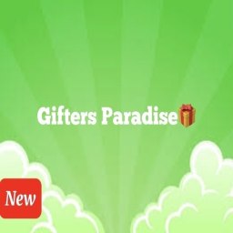 Gifters Paradise🤖  [UPDATE 1]