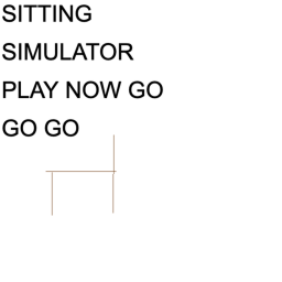 Sitting Simulator