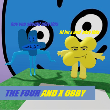 X & Four (BFB) Obby