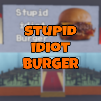[⌛20H!] 멍청한 아이디 햄버거! 🍔 [베타]