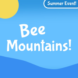 [☀️SUMMER]🐝Bee Mountains⛰️