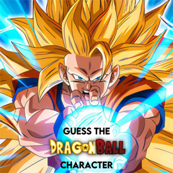 Guess the Dragon Ball Characters! [ALL CHARACTERS]