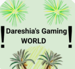 Dareshia's Gaming World!