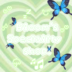 Bloom's Speciality Shop!
