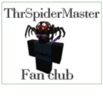 ThrSpiderMaster Fan Club
