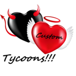 Custom Tycoons!!!