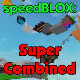 speedBLOX: Super Combined