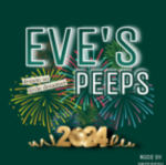 Eve’s Peeps