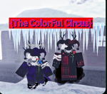 ~{The Colorful Circus}~