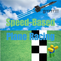 Speed-Based Plane Racing