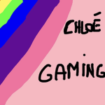 *CHLOE GAMING*