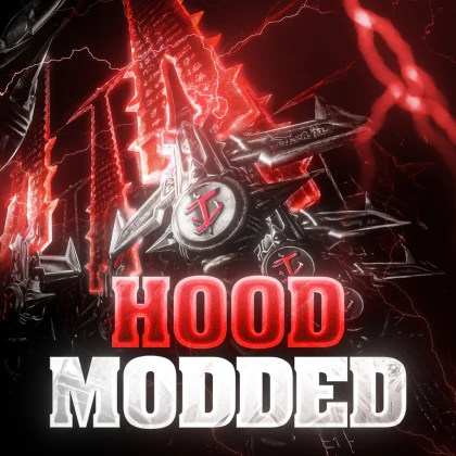 Hood Modded [UPDATE!]