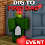 [💘] Dig to find Dad