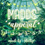 *.•madds apparel•.*