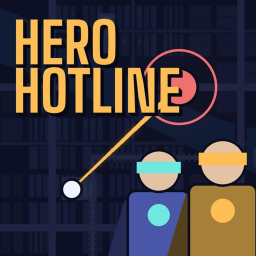 Hero Hotline [ALPHA]