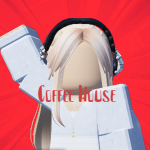 Coffee House...