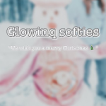 Glowinq Softies ღ ࿐