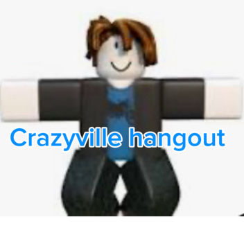 CRAZYVILL HANGOUT