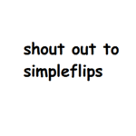 Shoutout to SimpleFlips