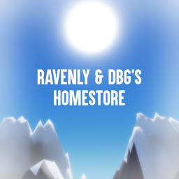 DBG and Ravenly's Homestore