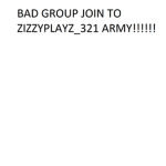 ZizzyPLAYz Army