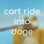 Cart Ride into Doge