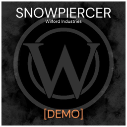 Snowpiercer Demo || Wilford Industries
