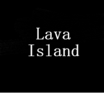 Lava Island