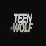 -Teen Wolf-