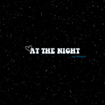 AT THE NIGHT