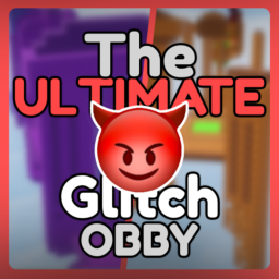 The Ultimate Glitch Obby!