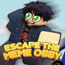 [NEW] Escape The Meme Obby!