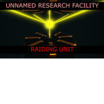 Unnamed Research Facility Raiding Unit