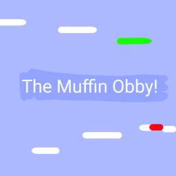 The Muffin Obby! [GAME COMING SOON!]