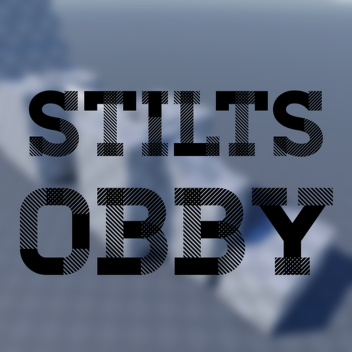 Stilts Obby